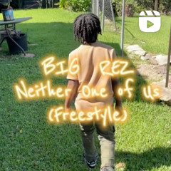 Neither One of us (Freestyle)