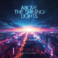 Above The Shining Lights