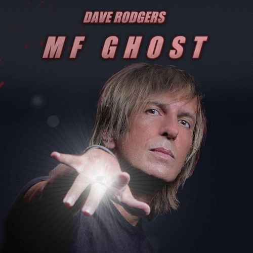 MF GHOST By Dave Rodgers
