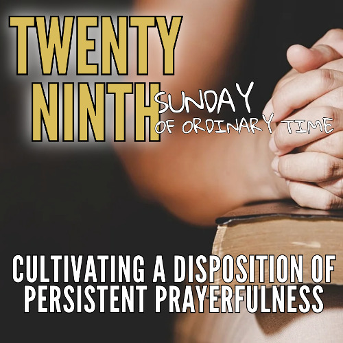 Homily - 29th Sunday of Ordinary Time