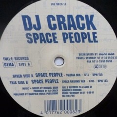 DJ Crack - Space People (Phobia Mix) 1996