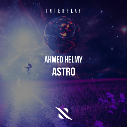 Ahmed Helmy - Astro [FREE DOWNLOAD]