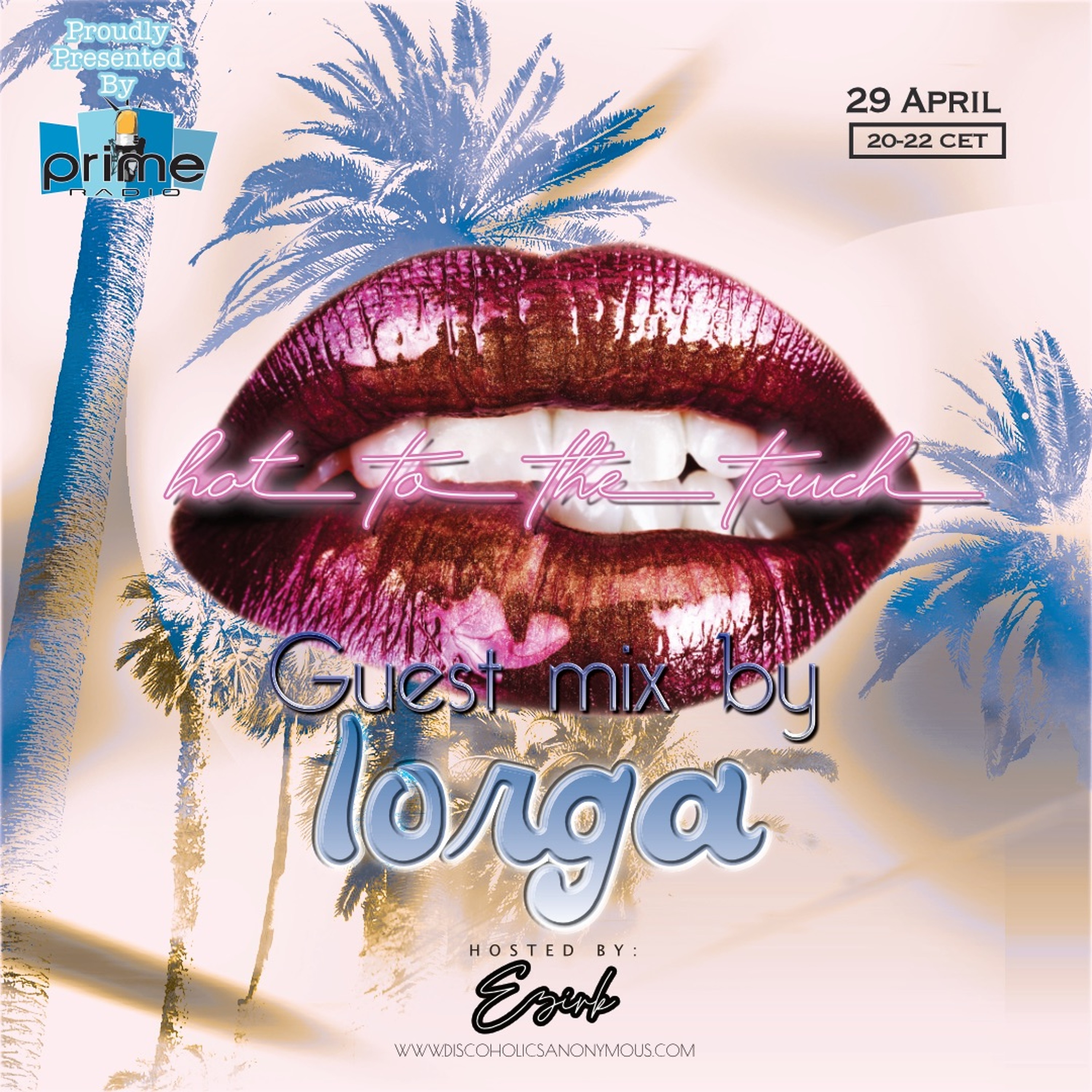 Hot To The Touch 290422 with Ezirk & Iorga on Prime Radio episode artwork