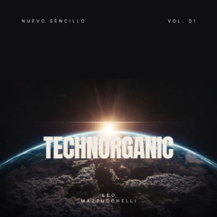 technorganic Vol 1