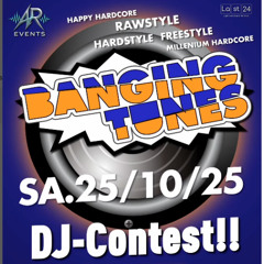 BANGING TUNES 25.10.25 - DJ Contest VORENTSCHEID