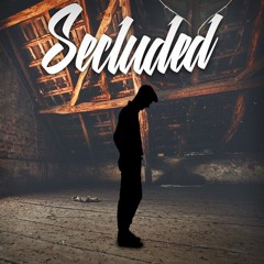Secluded (FULL STREAM)
