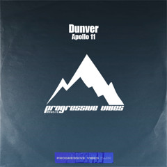 Dunver - Apollo 11 [Progressive Vibes Dark - PVM1100D]