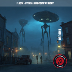 If the Aliens come we Fight