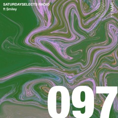 SaturdaySelects Radio Show #097 ft $miley