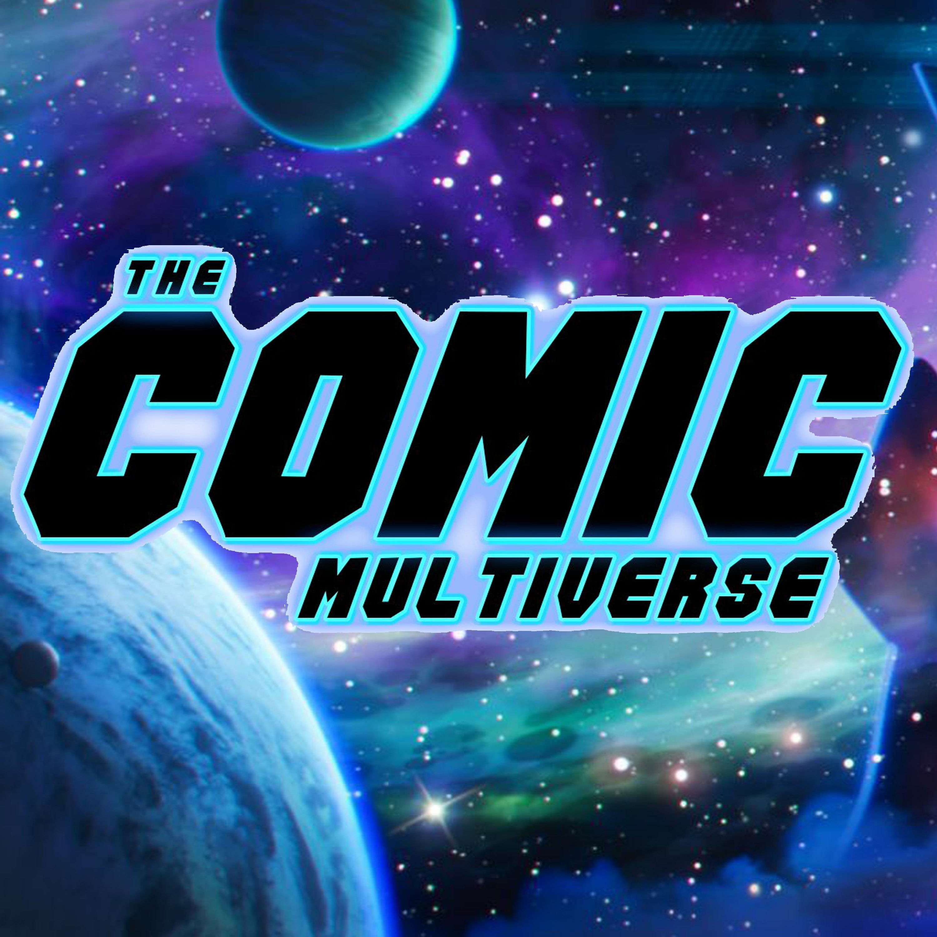 Fantastic Four Cast & More | The Comic Multiverse Ep.331