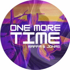 Raffa & Jonas - One More Time [FREE DOWNLOAD]