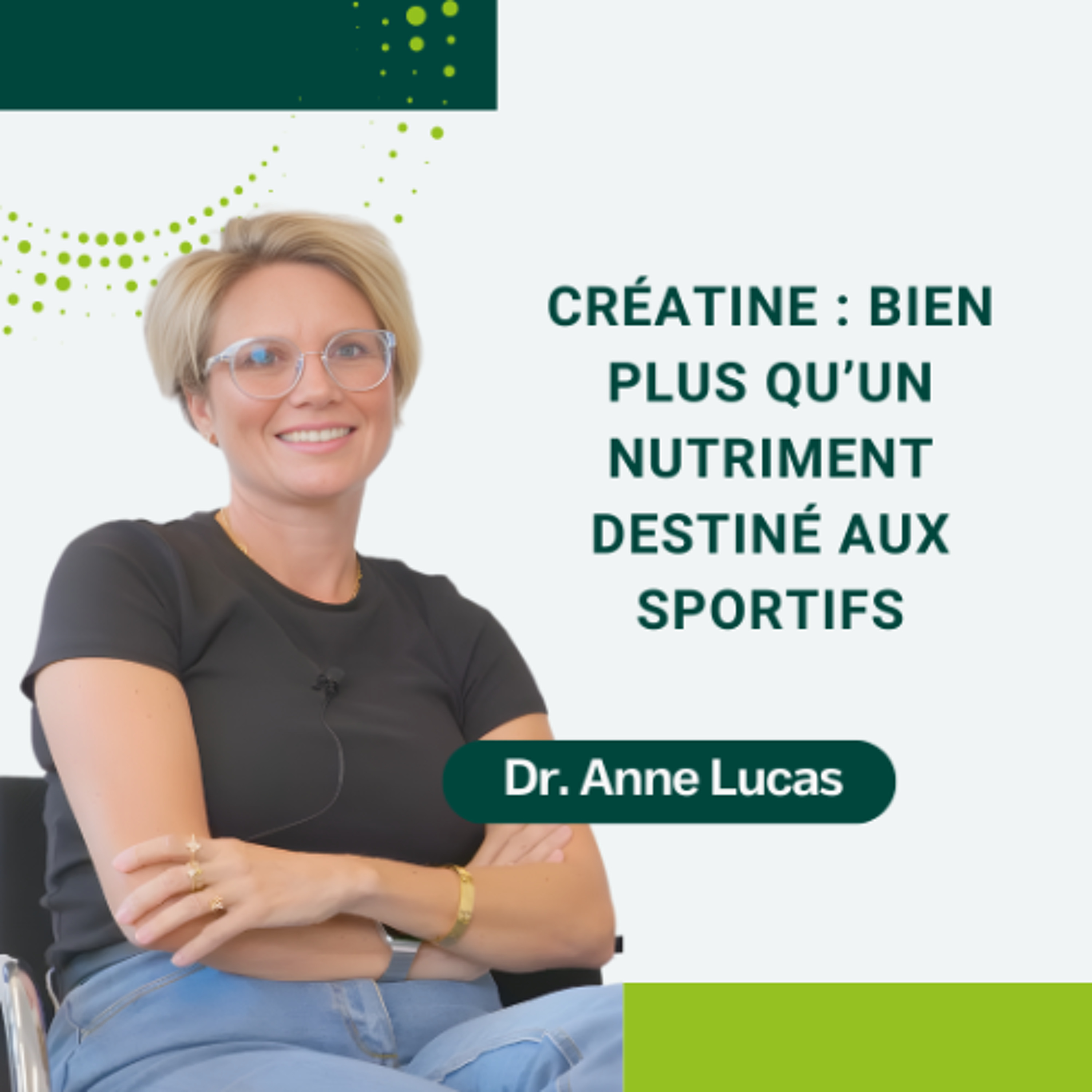 26: Créatine : bien plus qu’un nutriment destiné aux   sportifs episode artwork