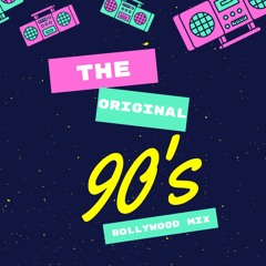90s Bollywood Mix