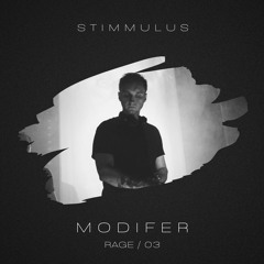 STIMMULUS Rage #03 - Modifer