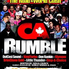 CANADA RUMBLE - OUTCAST/SAC/KING TURBO/DON RANKIN/KLYMAXX/BRIMSTONE/LITTLE THUNDER @TORONTO 1/23/17