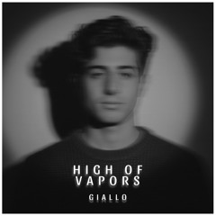 HIGH OF VAPORS