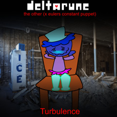 Deltarune: the FREAKY! puppet: Turbulence