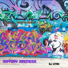 MAYDAY MADNESS