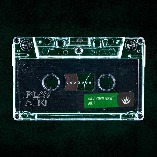 ALKi - AGAVE CREW MIXSET VOL. 1