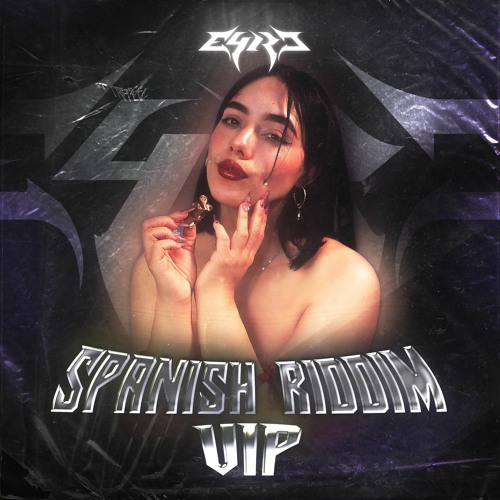 E4RC - SPANISH RIDDIM (VIP) [FREE DL]