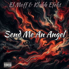El Moff & Klubb Efekt-Send Me An Angel (Sample)