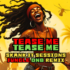 TEASE ME TEASE ME REMIX