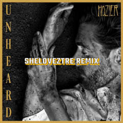 Hozier - Too Sweet (SheLovezTre Remix) (Extended)