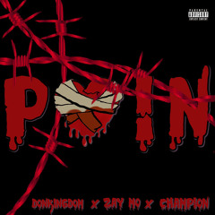 Pain ft Zay Mo x Champion prod by whatisnudoin