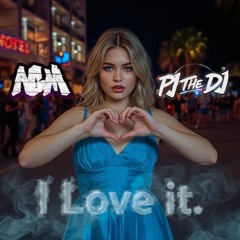 AGM & PJ The DJ - I Love It Remix 2025(Sample)(Unreleased)