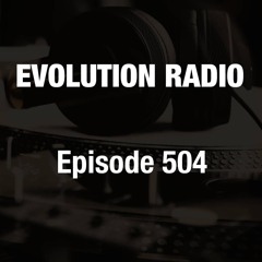 Evolution Radio 504 10-18-2024 (Techno (Peak Time - Driving))