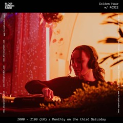 Golden Hour w/ ROSIE - 18.05.24