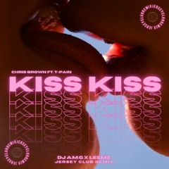 Chris Brown - Kiss Kiss (Feat. T - Pain) [DJ A.M.G & Leemz Bootleg]