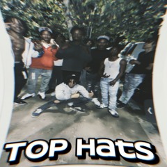 Top Hats Ft - ASM Bopster , Boi Rich , AsmWeezy