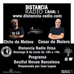 ● June, 2. 2024 Distancia Radio Ibiza Compilation by ☆ Cesar de Melero (Soulful House Barcelona)