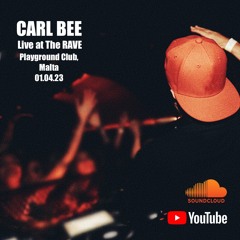 CARL BEE Live at The Rave - Playground Club, Malta - 01.04.23