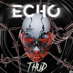 THUD- Echo (RadioEdit)