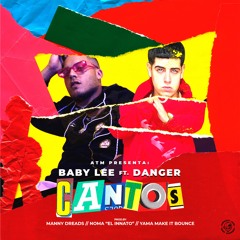 BabyLee ft. Danger - Cantos (prod. Manny Dreads)