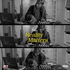 Reality Matters: Family & Music (A-Side)