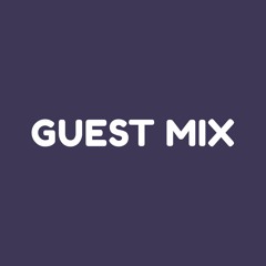 <<< GUEST MIX >>>