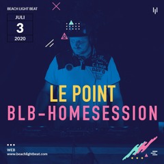 LePoint live @ BLB HOMESESSION 2020