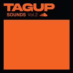 Tag Up Sounds Vol. 2 MIXLIST