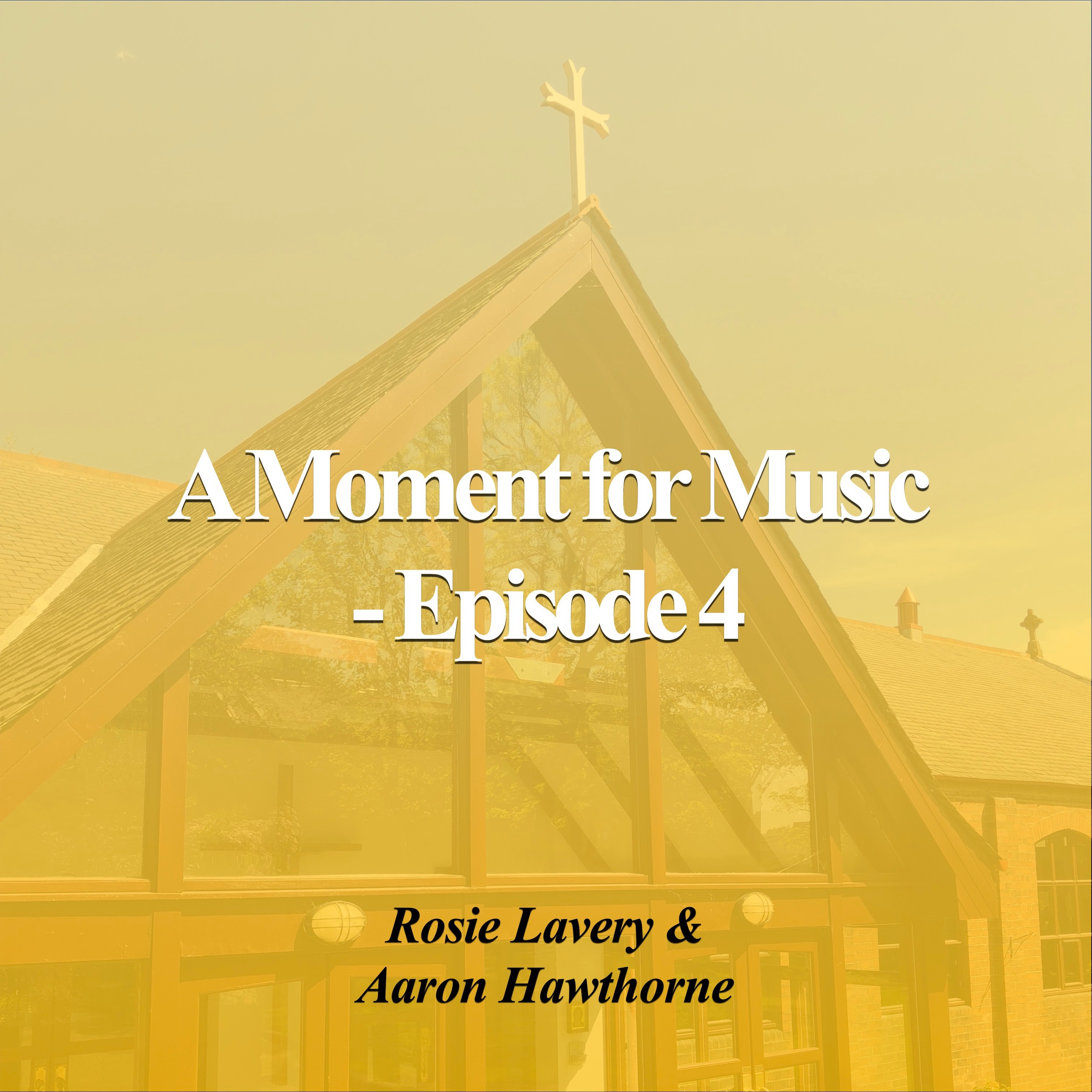 A Moment for Music - Episode 4 episode artwork