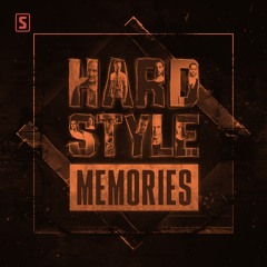 Hardstyle Memories - Chapter 19 | Hardstyle Classics