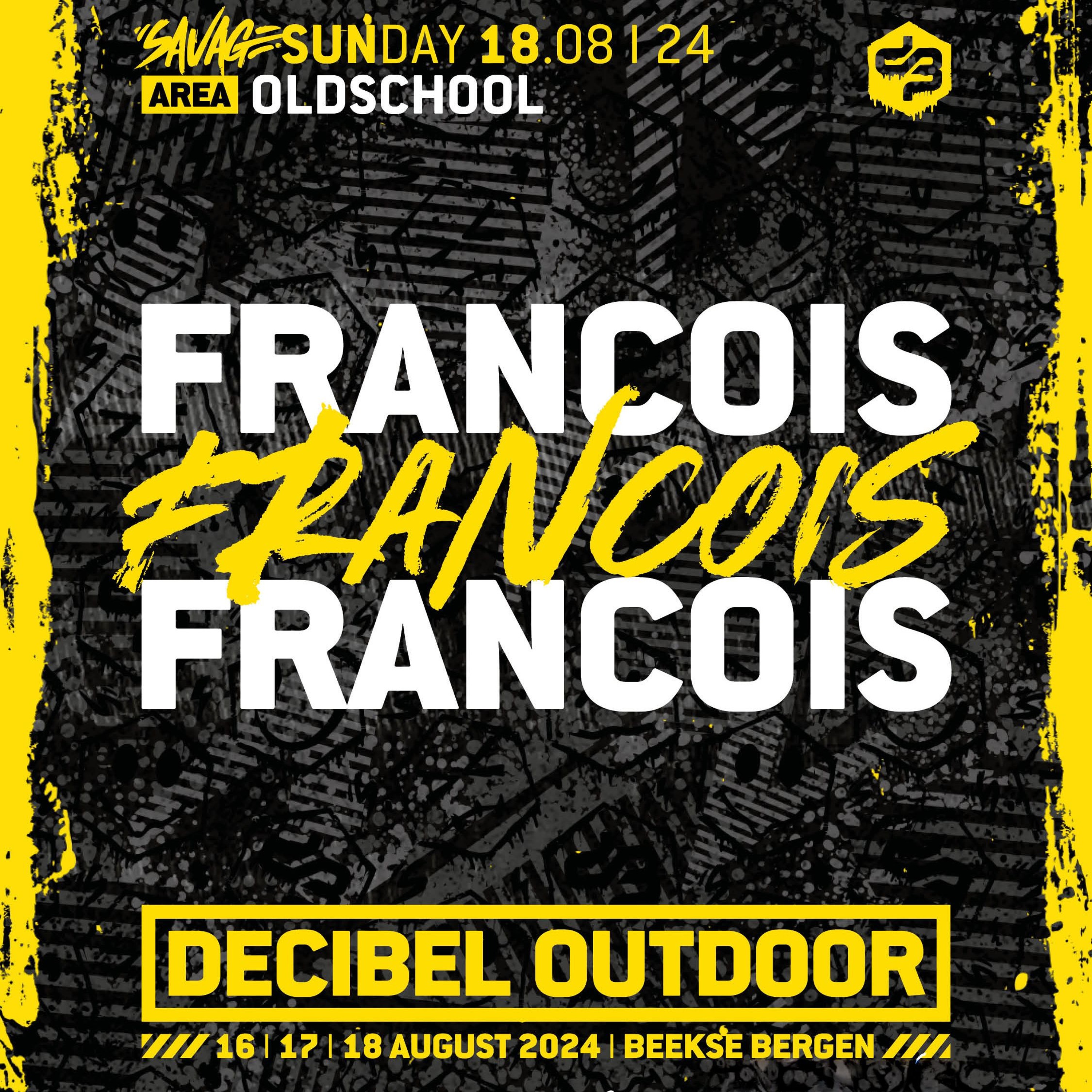 Francois  | Decibel outdoor 2024 | Oldschool | SAVAGE SUNDAY episode artwork