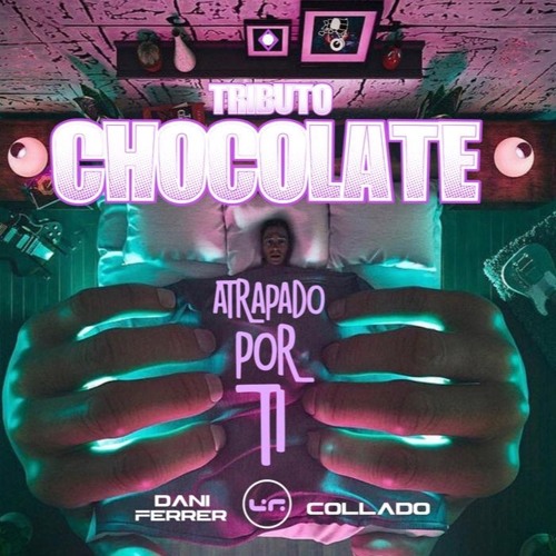 TRIBUTO CHOCOLATE DANIFERRER VS COLLADO