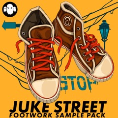 JUKE STREET // Footwork Sample Pack