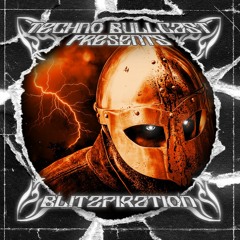 🅢➍ Techno Bullcast #57 - BLITZPIRATION