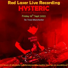 Hysteric @ Red Laser Manchester 2022