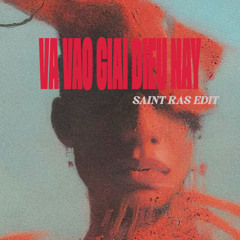 VA VÀO GIAI ĐIỆU NÀY ( SAINT RAS EDIT )