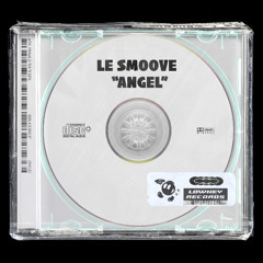 PREMIERE: Le Smoove - Angel